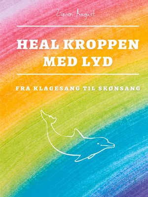 cover image of Heal Kroppen med Lyd